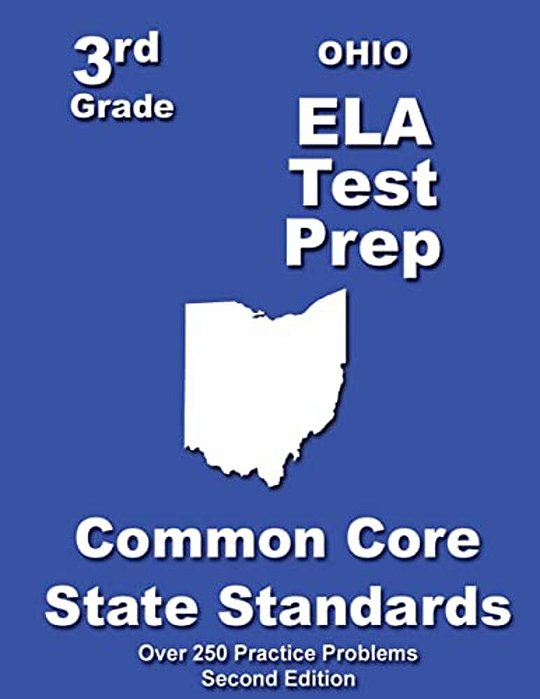 Ohio 3RD Grade Ela Test Prep: Common Core Learning Standards-..