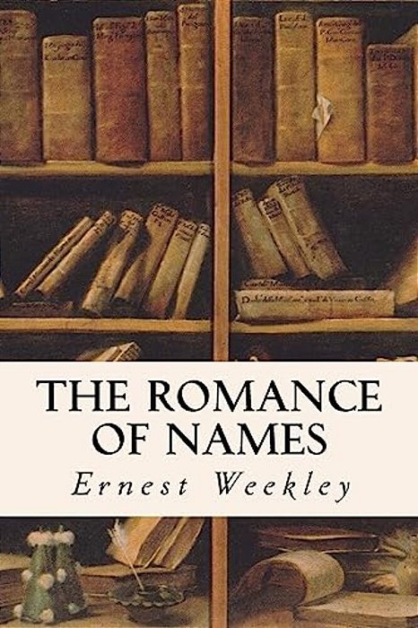 The Romance Of Names-..