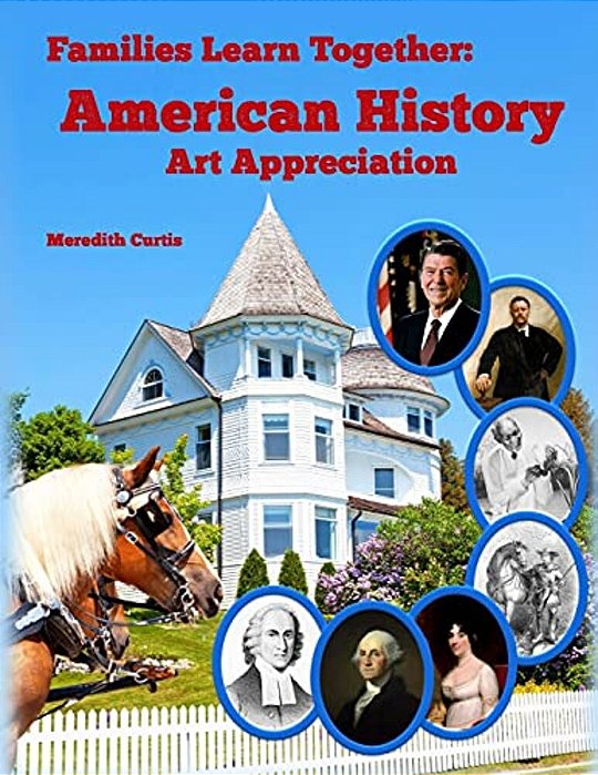 Families Learning Together: American History Art Appreciation-..