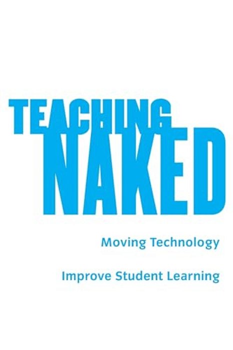 Teaching Naked-..