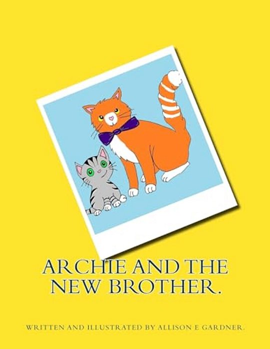 Archie And The New Brother. -..