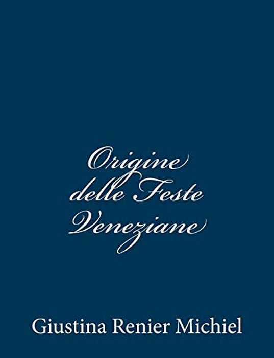 Origine Delle Feste Veneziane-..