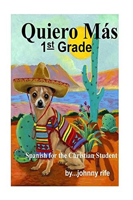 Spanish For The Christian Student - 1ST Grade-..