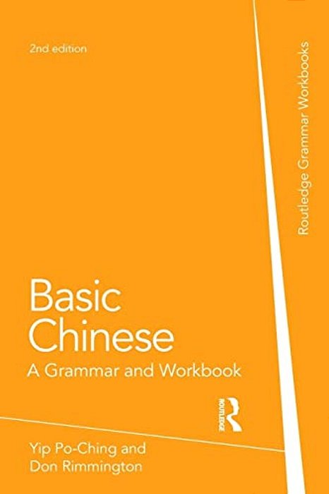 Basic Chinese: A Grammar And Workbook-..
