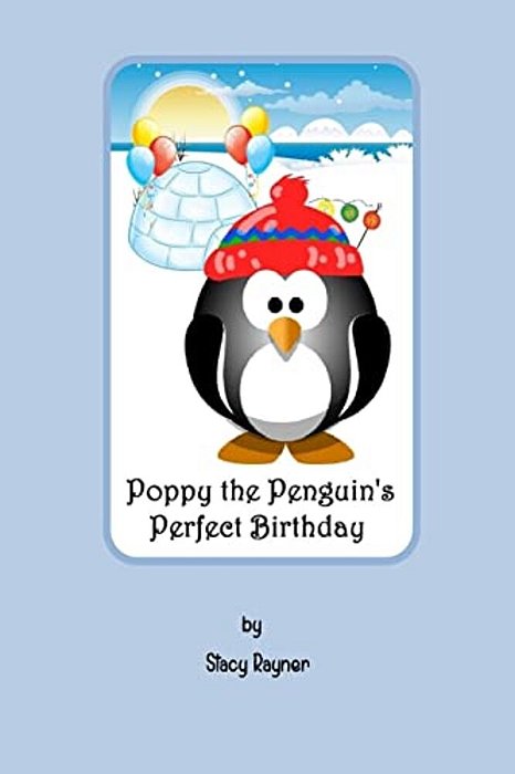 Poppy The Penguin's Perfect Birthday-..