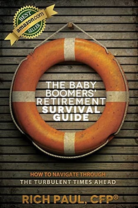 The Baby Boomers' Retirement Survival Guide: How To Navigate Through The Turbulent Times Ahead-..