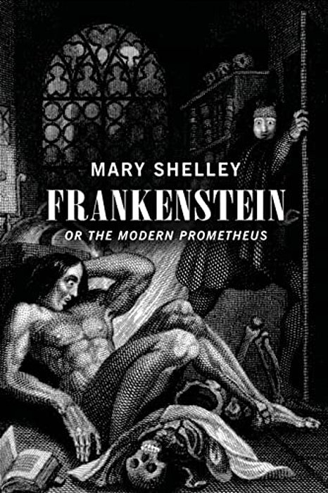 Frankenstein: Or The Modern Prometheus-..