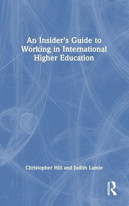 An Insider's Guide To Working In International Higher Education-..