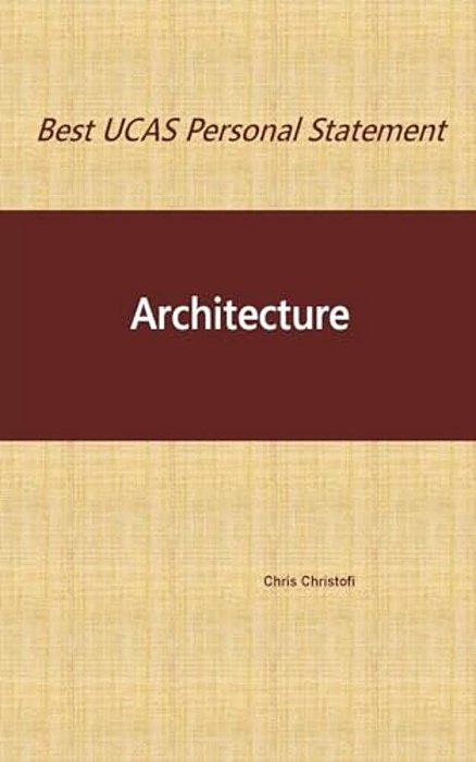 Best Ucas Personal Statement: Architecture: Architecture-..