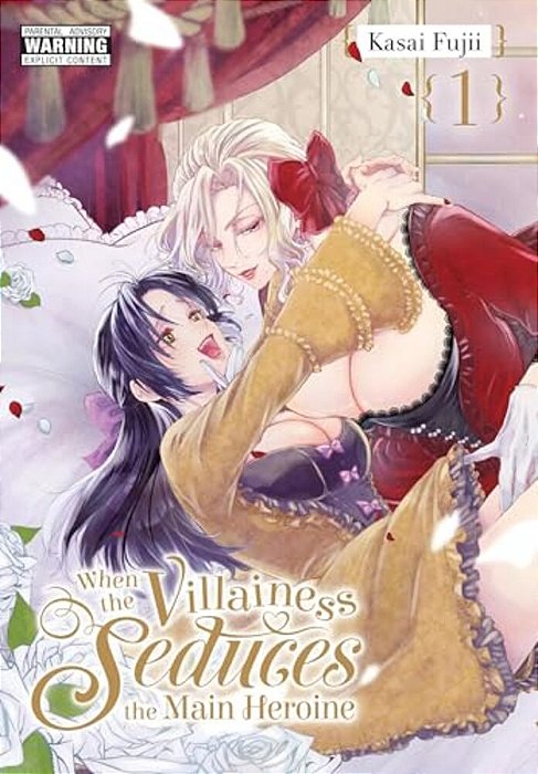 When The Villainess Seduces The Main Heroine, Vol. 1: Volume 1-..