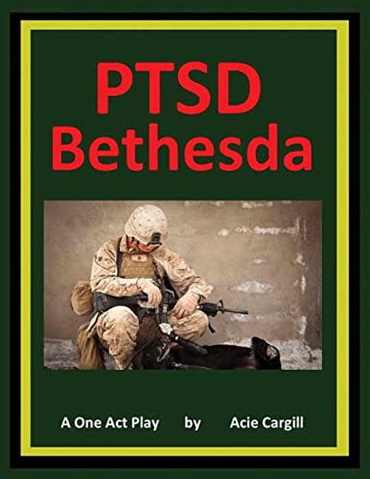Ptsd Bethesda - A One Act Play-..