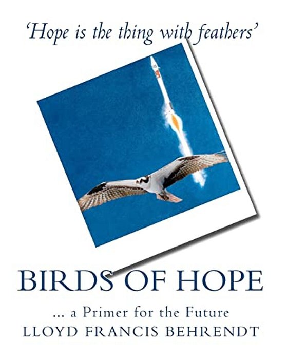 Birds Of Hope:... A Primer For The Future-..