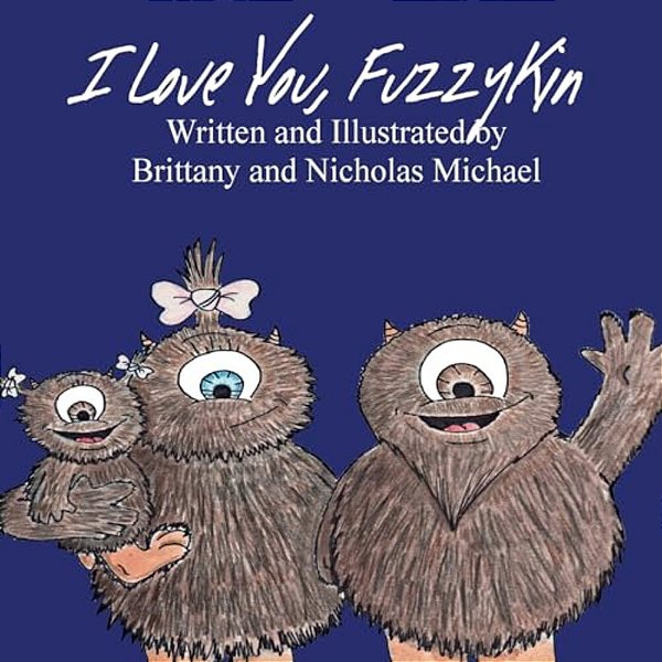 I Love You, Fuzzykin-..