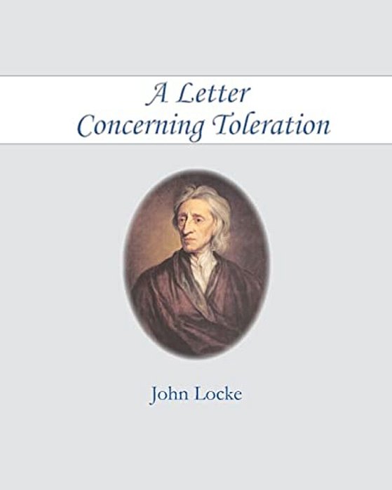 A Letter Concerning Toleration-..