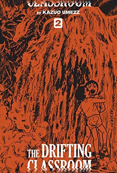 Drifting Classroom: Perfect Edition, Vol. 2-..