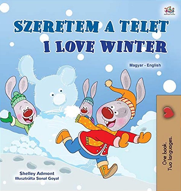 I Love Winter (Hungarian English Bilingual Book For Kids)-..