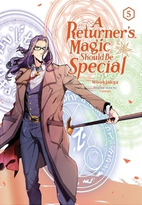 A Returner's Magic Should Be Special, Vol. 5-..