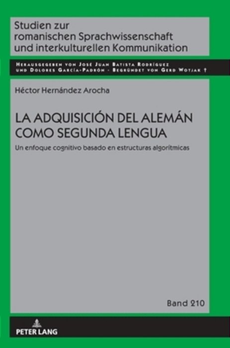 La Adquisición Del Alemán Como Segunda Lengua: Un Enfoque Cognitivo Basado En Estructuras Algorítmicas-..