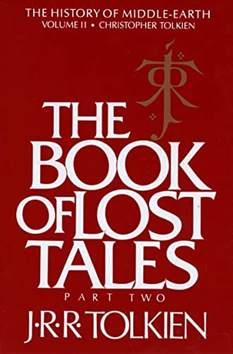 The Book Of Lost Tales: Part Two-..
