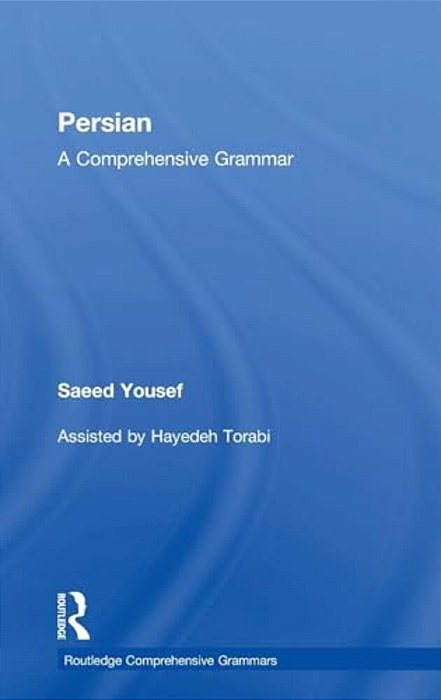 Persian: A Comprehensive Grammar-..