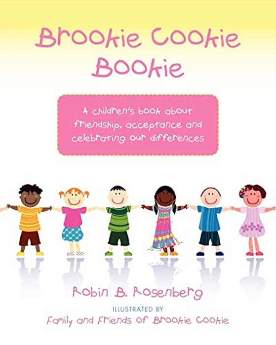 Brookie Cookie Bookie: A Children's Book About Friendship, Acceptance And Celebrating Our Differences-..