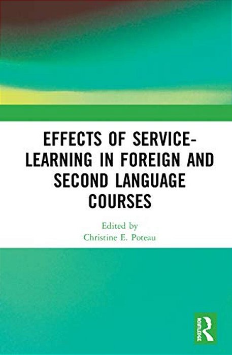 Effects Of Service-Learning In Foreign And Second Language Courses-..