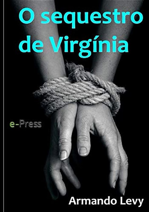 O Sequestro De Virgínia-..