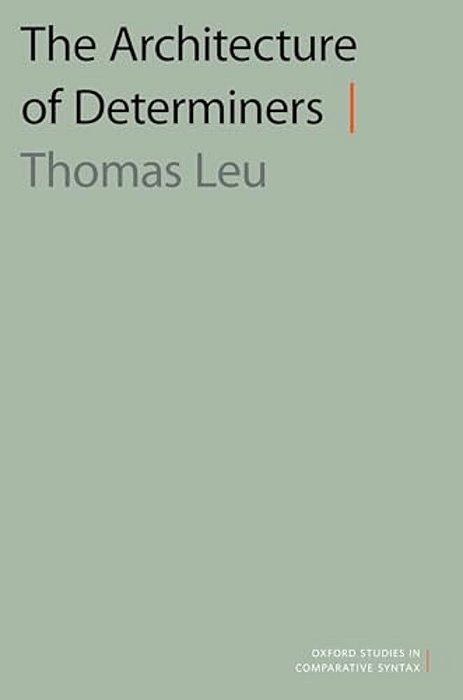 The Architecture Of Determiners-..