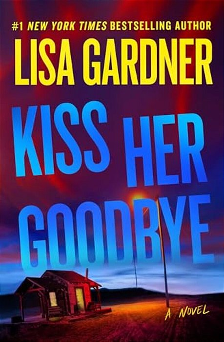 Kiss Her Goodbye: A Frankie Elkin Novel Volume 4-..