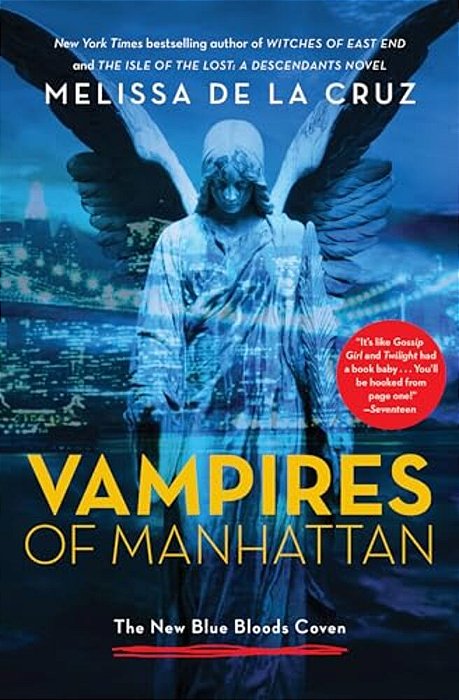 Vampires Of Manhattan: The New Blue Bloods Coven-..