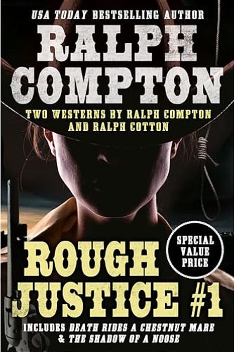 Ralph Compton Double: Rough Justice #1-..