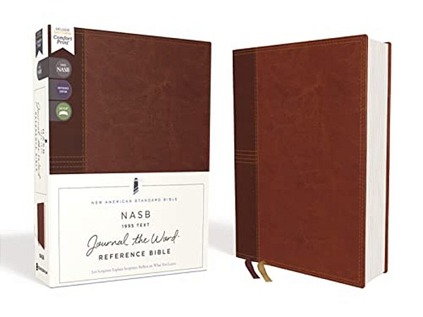 Nasb, Journal The Word Reference Bible, Leathersoft Over Board, Brown, Red Letter Edition, 1995 Text, Comfort Print: Let Scripture Explain Scripture. -..