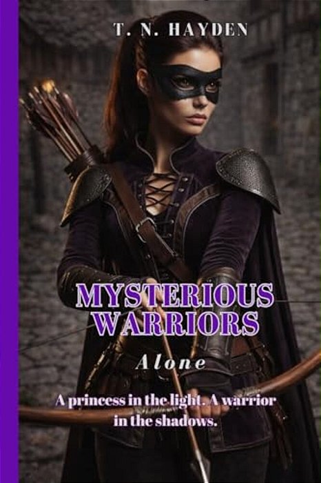 Mysterious Warriors: Alone-..