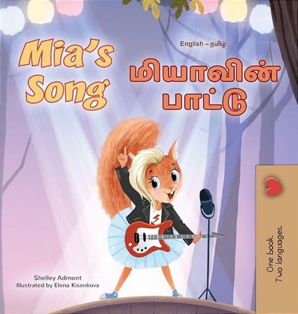 Mia's Song (English Tamil Bilingual Children's Book)-..