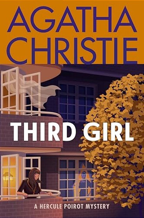 Third Girl: A Hercule Poirot Mystery: The Official Authorized Edition-..
