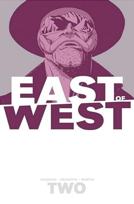East Of West Volume 2: We Are All One-..