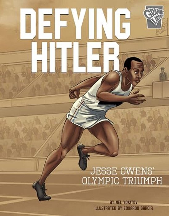 Defying Hitler: Jesse Owens' Olympic Triumph-..