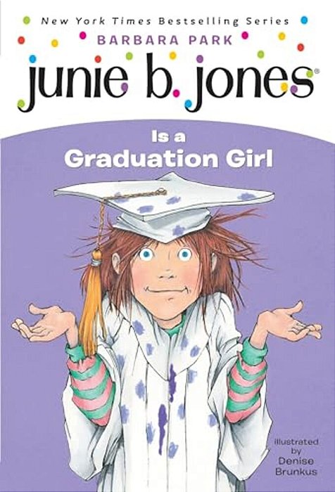 Junie B. Jones #17: Junie B. Jones Is A Graduation Girl-..