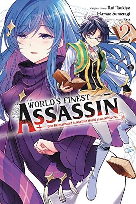 The World's Finest Assassin Gets Reincarnated In Another World As An Aristocrat, Vol. 2 (Manga)-..