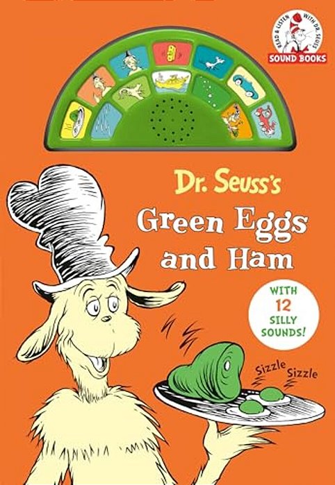 Dr. Seuss's Green Eggs And Ham With 12 Silly Sounds!: An Interactive Read And Listen Book-..