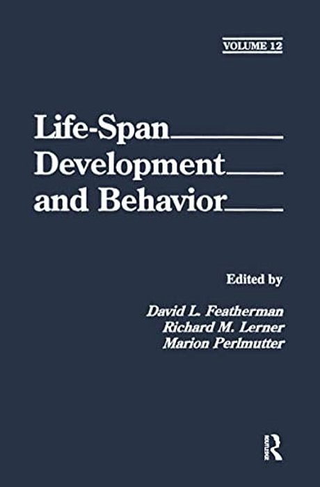 Life-Span Development And Behavior: Volume 12-..