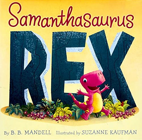 Samanthasaurus Rex-..