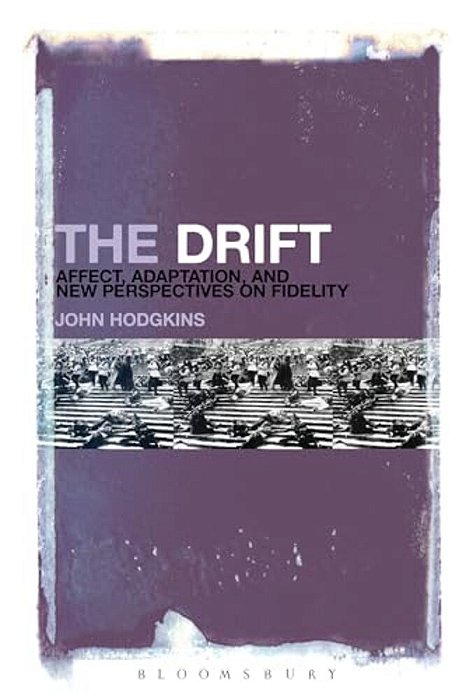 The Drift: Affect, Adaptation, And New Perspectives On Fidelity-..