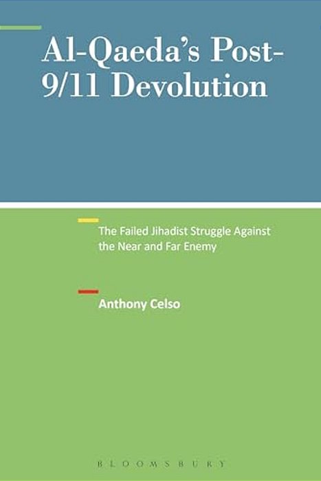 Al-Qaeda's Post-9/11 Devolution-..