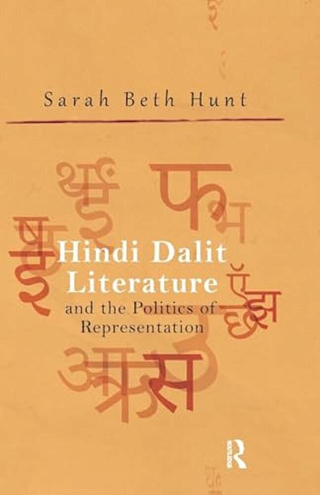 Hindi Dalit Literature And The Politics Of Representation-..