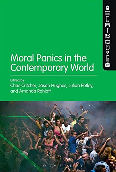 Moral Panics In The Contemporary World-..