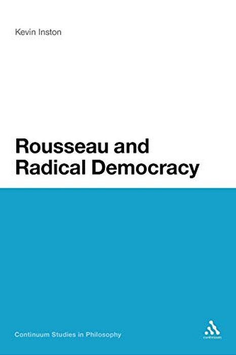 Rousseau And Radical Democracy-..