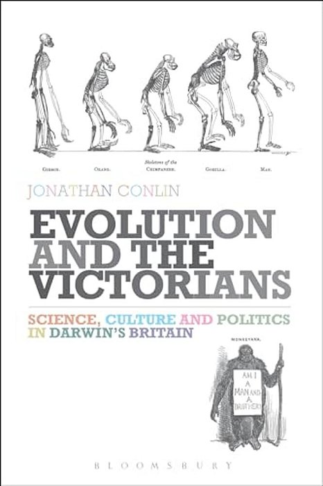 Evolution And The Victorians: Science, Culture And Politics In Darwin's Britain-..