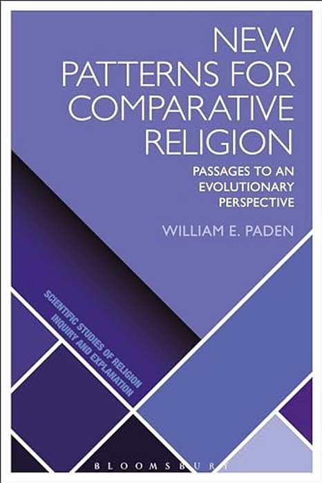 New Patterns For Comparative Religion: Passages To An Evolutionary Perspective-..