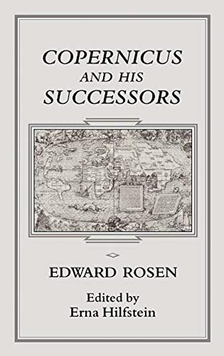 Copernicus And His Successors-..